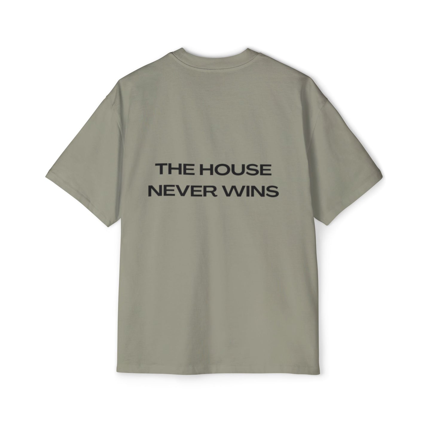 The House Never Wins 2.0 T-Shirt