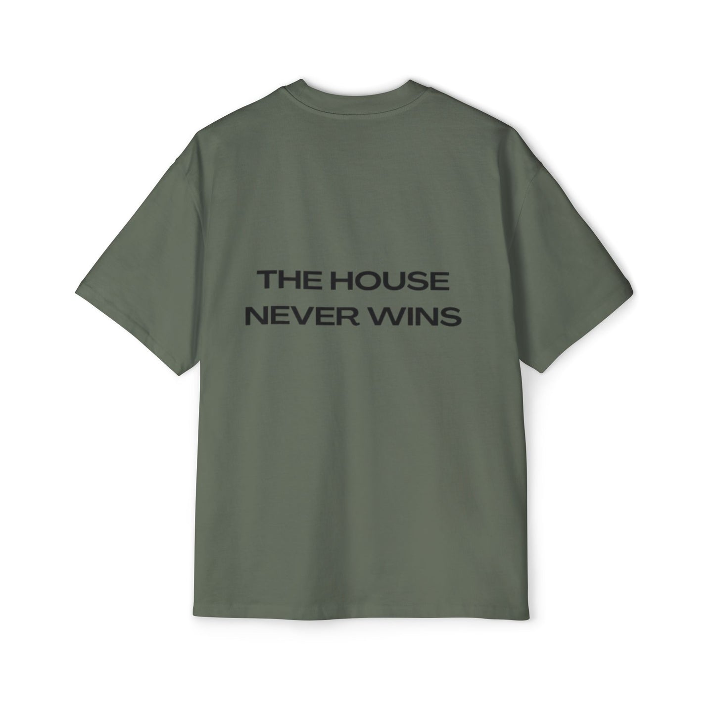 The House Never Wins 2.0 T-Shirt